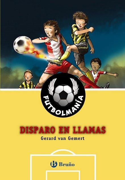 FUTBOLMANÍA.DISPARO EN LLAMAS | 9788469600160 | VAN GEMERT,GERARD | Libreria Geli - Librería Online de Girona - Comprar libros en catalán y castellano