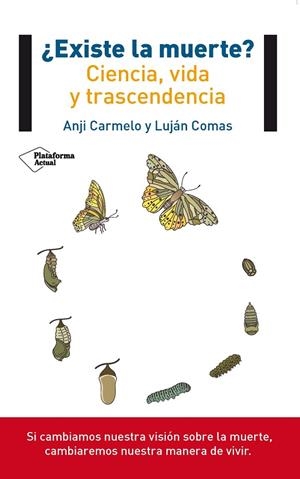 EXISTE LA MUERTE? CIENCIA,VIDA Y TRASCENDENCIA | 9788415880967 | CARMELO,ANJI/COMAS,LUJÁN | Llibreria Geli - Llibreria Online de Girona - Comprar llibres en català i castellà