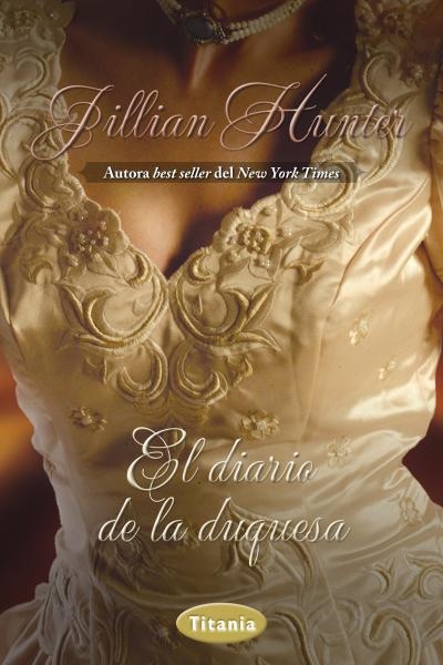 EL DIARIO DE LA DUQUESA | 9788492916672 | HUNTER,JILLIAN | Libreria Geli - Librería Online de Girona - Comprar libros en catalán y castellano