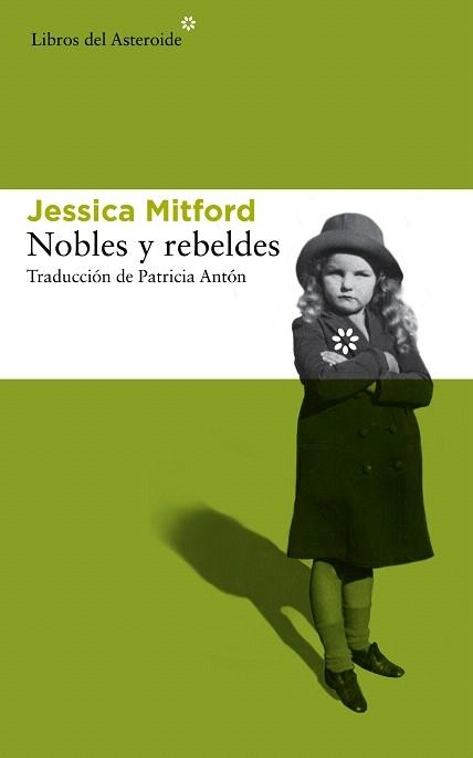 NOBLES Y REBELDES | 9788415625766 | MITFORD,JESSICA | Libreria Geli - Librería Online de Girona - Comprar libros en catalán y castellano