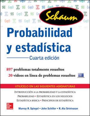 PROBABILIDAD Y ESTADISTICA(4ªED/2014) | 9786071511881 | SPIEGEL | Llibreria Geli - Llibreria Online de Girona - Comprar llibres en català i castellà