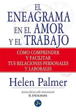 EL ENEAGRAMA EN EL AMOR Y EL TRABAJO | 9788495973849 | PALMER,HELEN | Libreria Geli - Librería Online de Girona - Comprar libros en catalán y castellano