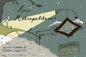 AVES METROPOLITANAS | 9788420689517 | TAMBASCIO,IRLANDA | Libreria Geli - Librería Online de Girona - Comprar libros en catalán y castellano