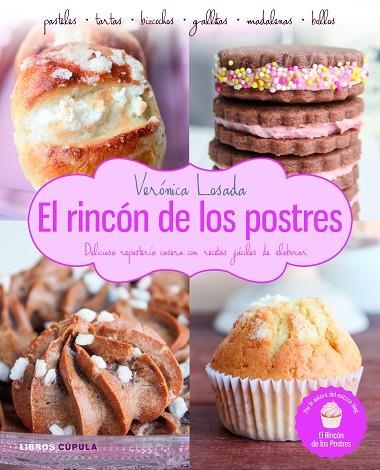 EL RINCÓN DE LOS POSTRES.DELICIOSA REPOSTERÍA CASERA CON RECETAS FÁCILES DE ELABORAR | 9788448019433 | LOSADA,VERÓNICA | Libreria Geli - Librería Online de Girona - Comprar libros en catalán y castellano