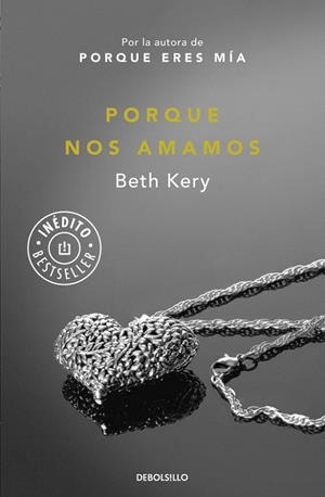 PORQUE NOS AMAMOS | 9788490623152 | KERY,BETH | Libreria Geli - Librería Online de Girona - Comprar libros en catalán y castellano