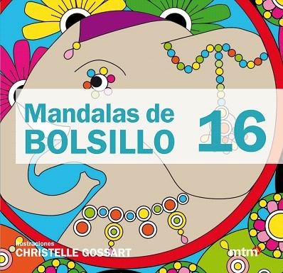 MANDALAS DE BOLSILLO 16 | 9788415278672 | GOSSART,CHRISTELLE | Llibreria Geli - Llibreria Online de Girona - Comprar llibres en català i castellà
