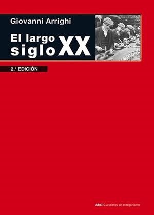 EL LARGO SIGLO XX | 9788446039938 | ARRIGHI,GIOVANNI | Llibreria Geli - Llibreria Online de Girona - Comprar llibres en català i castellà