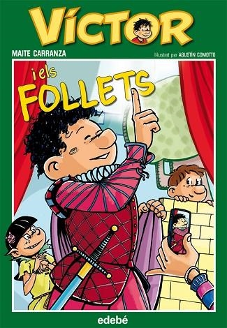 VÍCTOR I ELS FOLLETS,DE MAITE CARRANZA | 9788468304663 | CARRANZA I GIL DOLZ DEL CASTELLAR,MAITE | Llibreria Geli - Llibreria Online de Girona - Comprar llibres en català i castellà