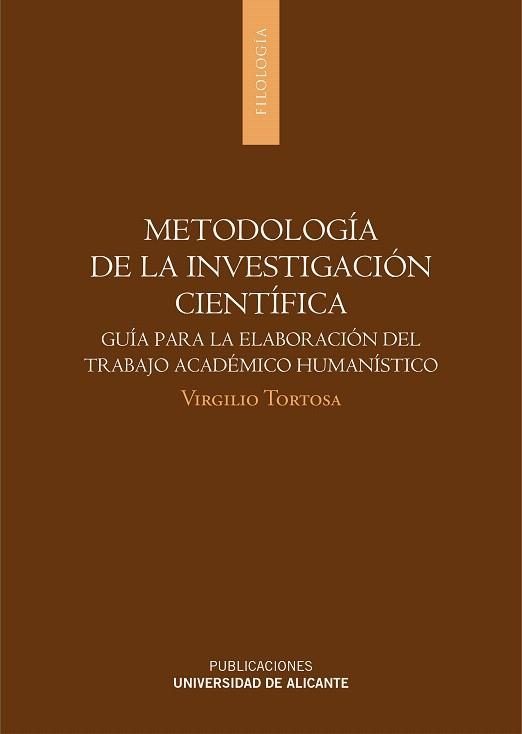 METODOLOGÍA DE LA INVESTIGACIÓN CIENTÍFICA | 9788497172943 | TORTOSA,VIRGILIO | Libreria Geli - Librería Online de Girona - Comprar libros en catalán y castellano