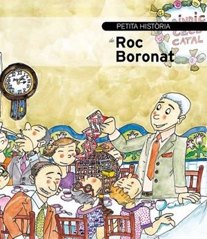 PETITA HISTÒRIA DE ROC BORONAT | 9788499793078 | UBACH,MERCÈ/BAYÉS,PILARÍN (IL) | Llibreria Geli - Llibreria Online de Girona - Comprar llibres en català i castellà