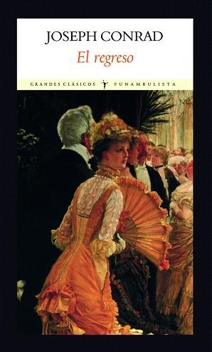 EL REGRESO | 9788494238062 | CONRAD,JOSEPH | Libreria Geli - Librería Online de Girona - Comprar libros en catalán y castellano
