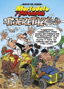TIJERETAZO | 9788466653626 | IBÁÑEZ,FRANCISCO | Libreria Geli - Librería Online de Girona - Comprar libros en catalán y castellano