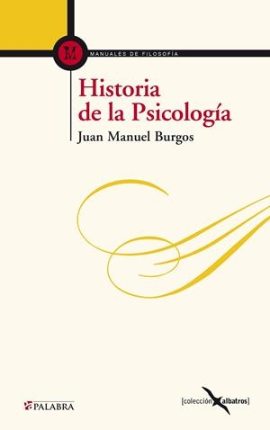 HISTORIA DE LA PSICOLOGÍA | 9788490610435 | BURGOS VELASCO,JUAN MANUEL | Libreria Geli - Librería Online de Girona - Comprar libros en catalán y castellano