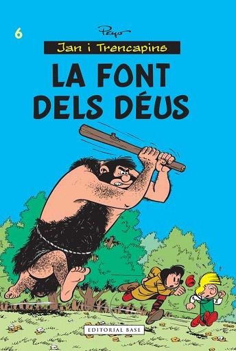 JAN I TRENCAPINS-6.LA FONT DELS DÉUS | 9788416166039 | PETO | Libreria Geli - Librería Online de Girona - Comprar libros en catalán y castellano