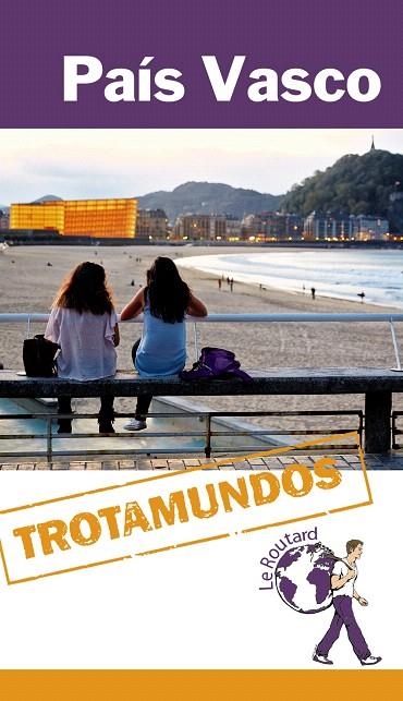 PAIS VASCO(TROTAMUNDOS.EDICION 2014) | 9788415501510 | GLOAGUEN,PHILIPPE | Llibreria Geli - Llibreria Online de Girona - Comprar llibres en català i castellà