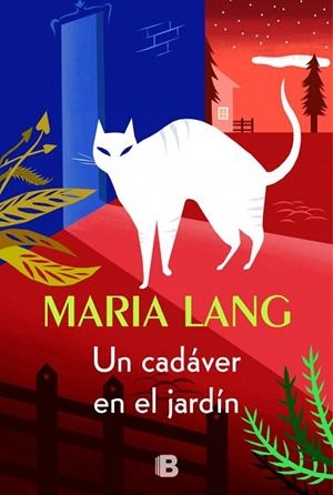 UN CADÁVER EN EL JARDÍN | 9788440696472 | LANG,MARIA | Llibreria Geli - Llibreria Online de Girona - Comprar llibres en català i castellà