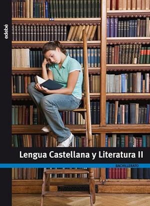 LENGUA CASTELLANA Y LITERATURA(SEGON DE BATXILLERAT) | 9788423695270 |   | Llibreria Geli - Llibreria Online de Girona - Comprar llibres en català i castellà