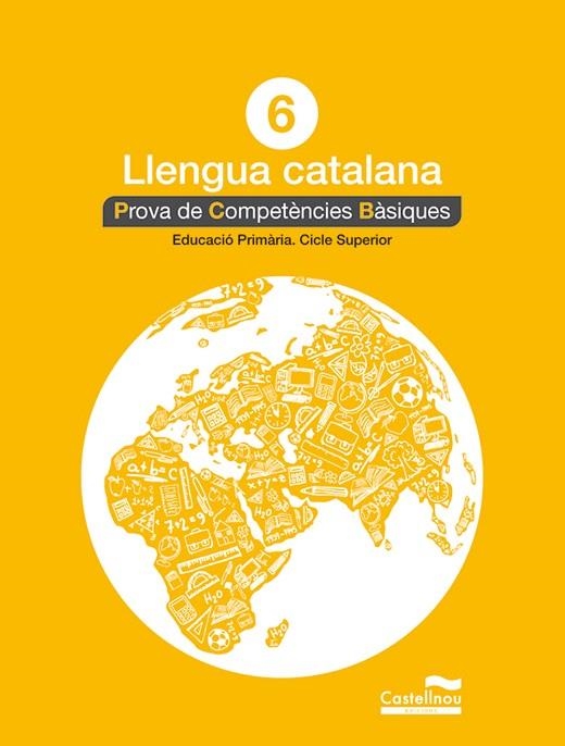 LLENGUA CATALANA-6(EDUCACIO PRIMARIA.CICLE SUPERIOR.PROVA DE COMPETÈNCIES BÀSIQUES) | 9788498049824 | HERMES EDITORA GENERAL,S.A.U. | Libreria Geli - Librería Online de Girona - Comprar libros en catalán y castellano
