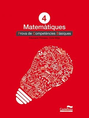 MATEMÀTIQUES-4(PROVA DE COMPETÈNCIES BÀSIQUES.EDUCACIÓ PRIMÀRIA.CICLE MITJÀ) | 9788498044614 |   | Libreria Geli - Librería Online de Girona - Comprar libros en catalán y castellano
