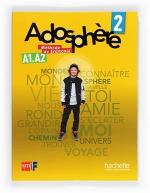 ADOSPHERE-2(ESO.METHODE DE FRANÇAIS.LIVRE ELEVE) | 9788467545777 | HIMBER,CÉLINE | Llibreria Geli - Llibreria Online de Girona - Comprar llibres en català i castellà