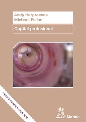 CAPITAL PROFESIONAL | 9788471127259 | HARGREAVES,ANDY/FULLAN,MICHAEL | Llibreria Geli - Llibreria Online de Girona - Comprar llibres en català i castellà