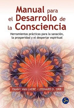 MANUAL PARA EL DESARROLLO DE LA CONSCIENCIA | 9788495973986 | VAN LAERE,FANNY/ORR,LEONARD D. | Libreria Geli - Librería Online de Girona - Comprar libros en catalán y castellano