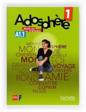 ADOSPHERE-1(ESO.METHODE DE FRANÇAIS.LIVRE ELEVE) | 9788467545760 | HIMBER,CÉLINE/POLETTI,MARIE-LAURE | Llibreria Geli - Llibreria Online de Girona - Comprar llibres en català i castellà