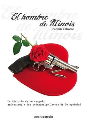 EL HOMBRE DE ILLINOIS | 9788415465652 | VALCARCE,JOAQUIN | Libreria Geli - Librería Online de Girona - Comprar libros en catalán y castellano