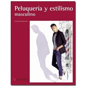 PELUQUERIA Y ESTILISMO MASCULINO | 9788415569459 | PINILLA,CRISTINA/LOPEZ,SILVIA | Libreria Geli - Librería Online de Girona - Comprar libros en catalán y castellano