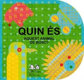 QUIN ES AQUEST ANIMAL DE BOSC | 9788492636396 | CAMPABADAL,MONICA | Llibreria Geli - Llibreria Online de Girona - Comprar llibres en català i castellà