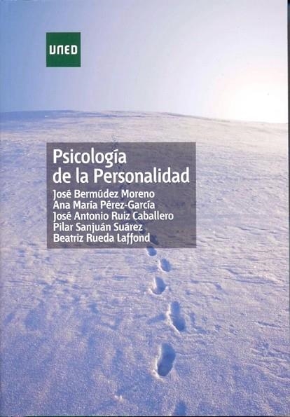 PSICOLOGÍA DE LA PERSONALIDAD | 9788436262759 | BERMÚDEZ MORENO,JOSÉ/PÉREZ GARCÍA, ANA MARÍA/RUIZ CABALLERO, JOSÉ ANTONIO/SANJUÁN SUÁREZ, PILAR/RUE | Libreria Geli - Librería Online de Girona - Comprar libros en catalán y castellano