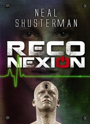 RECONEXION | 9788467842012 | SHUSTERMAN,NEIL | Libreria Geli - Librería Online de Girona - Comprar libros en catalán y castellano