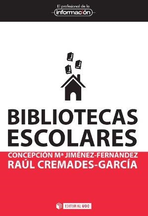 BIBLIOTECAS ESCOLARES | 9788490298862 | Llibreria Geli - Llibreria Online de Girona - Comprar llibres en català i castellà