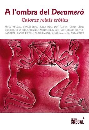 A L'OMBRA DEL DECAMERÓ.CATORZE RELATS ERÒTICS | 9788494272967 |   | Libreria Geli - Librería Online de Girona - Comprar libros en catalán y castellano