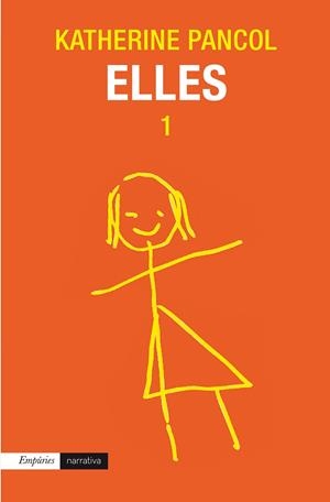 ELLES-1 | 9788497879583 | PANCOL,KATHERINE | Libreria Geli - Librería Online de Girona - Comprar libros en catalán y castellano