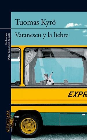 VATANESCU Y LA LIEBRE | 9788420415536 | KYRÖ,TUOMAS | Llibreria Geli - Llibreria Online de Girona - Comprar llibres en català i castellà