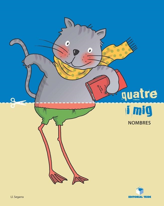 QUATRE I MIG,QUADERN DE NOMBRES | 9788430709441 | SEGARRA,JOSEP LLUIS | Llibreria Geli - Llibreria Online de Girona - Comprar llibres en català i castellà