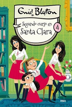 SEGUNDO CURSO EN SANTA CLARA (TD) | 9788427206809 | BLYTON,ENID | Libreria Geli - Librería Online de Girona - Comprar libros en catalán y castellano
