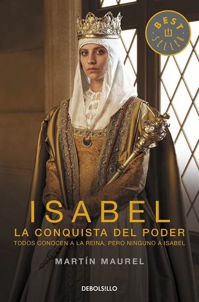 ISABEL,LA CONQUISTA DEL PODER | 9788490622285 | MAUREL,MARTIN | Libreria Geli - Librería Online de Girona - Comprar libros en catalán y castellano