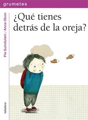 QUE TIENES DETRAS DE LA OREJA? | 9788424643638 | GUINDULAIN,PIA | Llibreria Geli - Llibreria Online de Girona - Comprar llibres en català i castellà