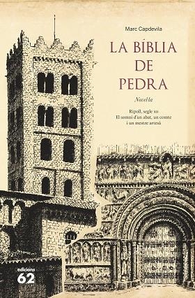 LA BÍBLIA DE PEDRA | 9788429773170 | CAPDEVILA CLAPERA,MARC | Libreria Geli - Librería Online de Girona - Comprar libros en catalán y castellano