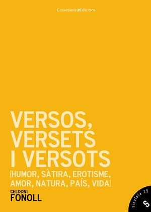 VERSOS,VERSETS I VERSOTS | 9788490342411 | FONOLL,CELDONI | Libreria Geli - Librería Online de Girona - Comprar libros en catalán y castellano