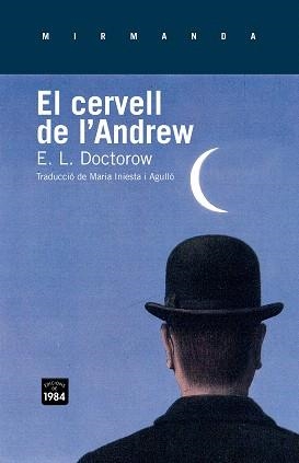 EL CERVELL DE L'ANDREW | 9788415835370 | DOCTOROW,E. L. | Libreria Geli - Librería Online de Girona - Comprar libros en catalán y castellano