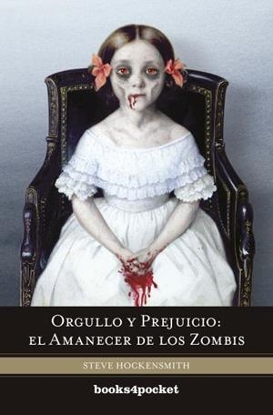 ORGULLO Y PREJUICIO: AMANECER DE ZOMBIS | 9788415870340 | HOCKENSMITH,STEVE | Libreria Geli - Librería Online de Girona - Comprar libros en catalán y castellano