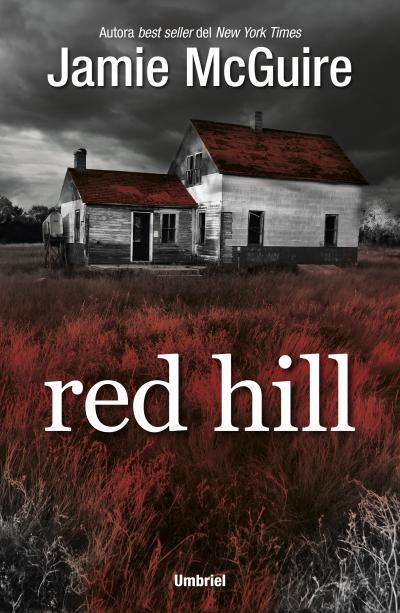 RED HILL | 9788492915507 | MCGUIRE,JAMIE | Libreria Geli - Librería Online de Girona - Comprar libros en catalán y castellano