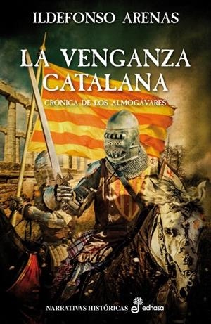 LA VENGANZA CATALANA | 9788435062824 | ARENAS,IDELFONSO | Llibreria Geli - Llibreria Online de Girona - Comprar llibres en català i castellà
