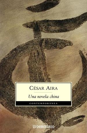 UNA NOVELA CHINA | 9788497933247 | AIRA,CESAR | Libreria Geli - Librería Online de Girona - Comprar libros en catalán y castellano