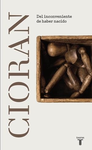 DEL INCONVENIENTE DE HABER NACIDO | 9788430616848 | CIORAN,E. M. | Llibreria Geli - Llibreria Online de Girona - Comprar llibres en català i castellà