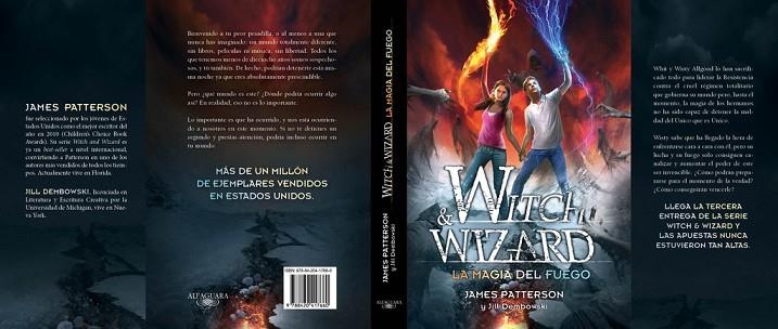 WITCH AND WIZARD.LA MAGIA DEL FUEGO | 9788420417660 | PATTERSON,JAMES | Llibreria Geli - Llibreria Online de Girona - Comprar llibres en català i castellà