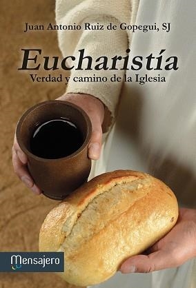 EUCHARISTÍA | 9788427135994 | RUIZ DE GOPEGUI,JUAN ANTONIO | Llibreria Geli - Llibreria Online de Girona - Comprar llibres en català i castellà